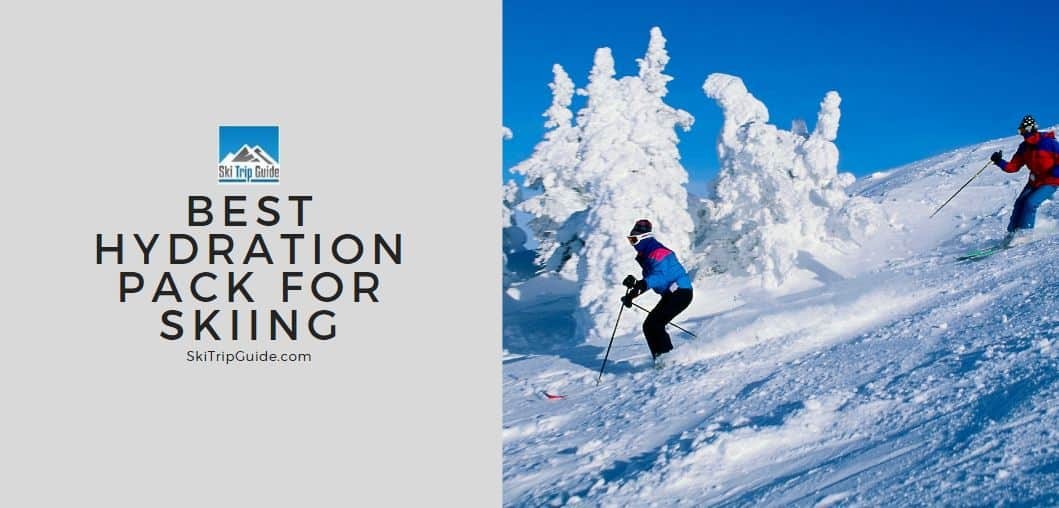 best hydration pack for skiing