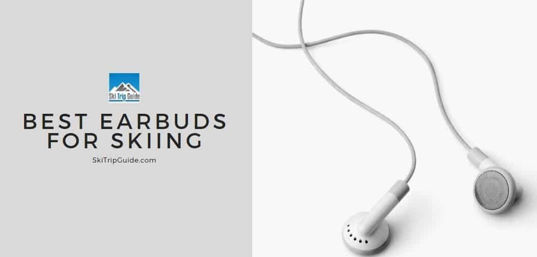 best earbuds for skiing