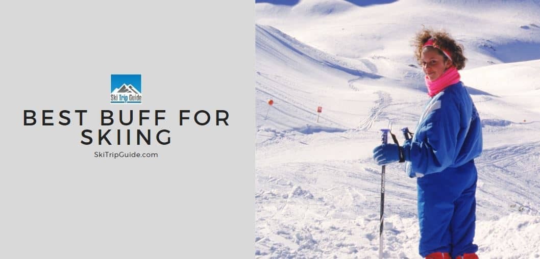 best buff for skiing